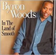 Title: In The Land Of Smooth, Artist: Byron Woods