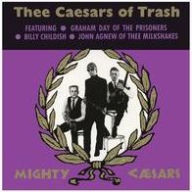 Title: Thee Caesars of Trash, Artist: Thee Mighty Caesars