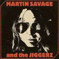 Title: Martin Savage and the Jiggerz, Artist: Martin Savage & the Jiggerz