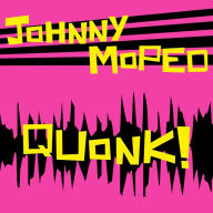 Title: Quonk, Artist: Johnny Moped