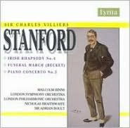 Title: Stanford: Irish Rhapsody No. 4; Funeral March; Piano Concerto No. 2, Artist: Adrian Boult