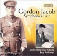 Gordon Jacob: Symphonies 1 & 2