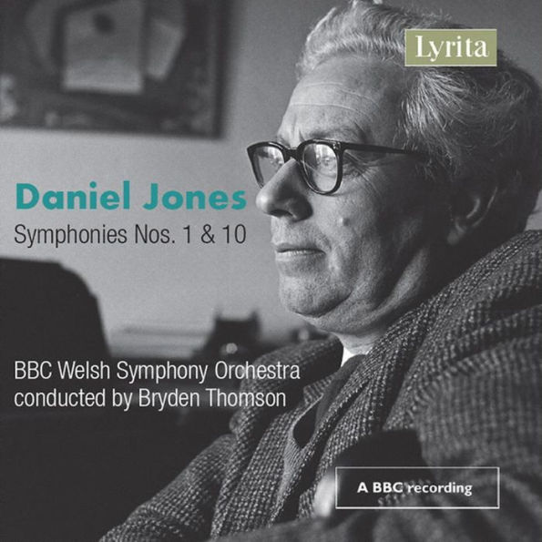 Daniel Jones: Symphonies Nos. 1 & 10