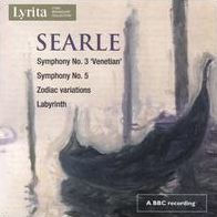 Searle: Symphony No. 3 'Venetian'; Symphony No. 5; Zodiac variations; Labyrinth