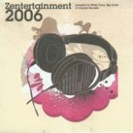 Title: Zentertainment 2006, Artist: 