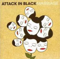 Title: Marriage, Artist: Attack in Black