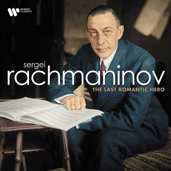 Sergei Rachmaninov: The Last Romantic Hero