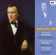 Brahms: Quintet in f minor Op. 34; Joseph Miroslav Wever: Quintet in D