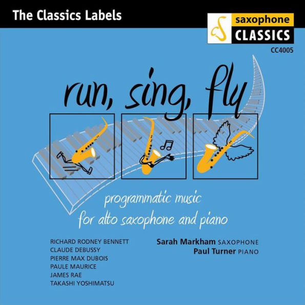 Run, Sing, Fly: Programmatic Music for Alto Saxophone and Piano