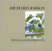 Title: The Ballad of Etiquette, Artist: Richard Jobson