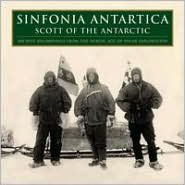 Title: Sinfonia Antartica: Scott of the Antarctic, Artist: Ralph Vaughan Williams