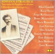 Johann Strauss II: Transcriptions & Paraphrases for Solo Piano