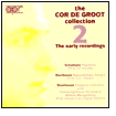 The Cor De Groot Collection 2: The Early Recordings