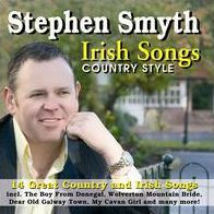 Irish Songs Country Style (Stephen Smyth)