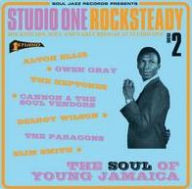 Title: Studio One Rocksteady, Vol. 2: The Soul of Young Jamaica: Rocksteady, Soul and Early Reggae at Studio One, Artist: 