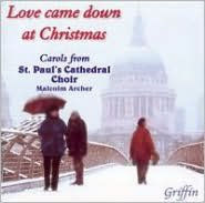 Title: Love Came Down at Christmas, Artist: Malcolm Archer
