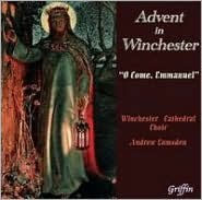 Advent in Winchester: O Come, Emmanuel