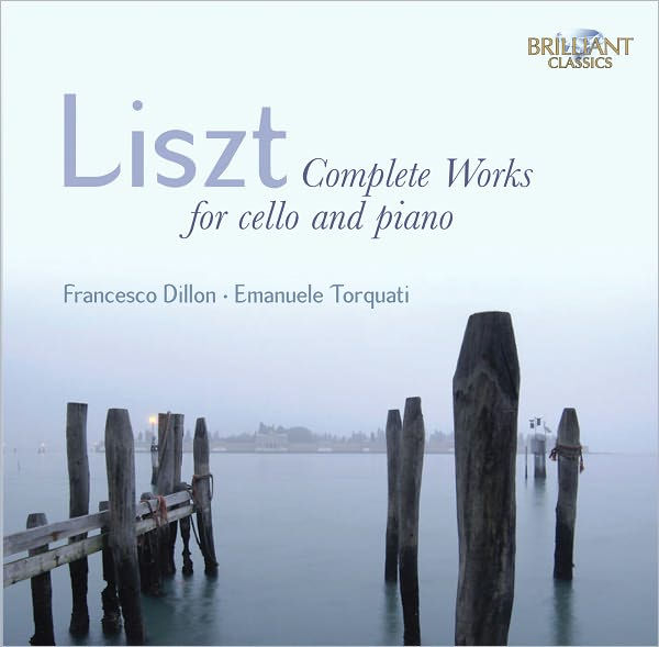 Liszt: Complete Cello & Piano Music