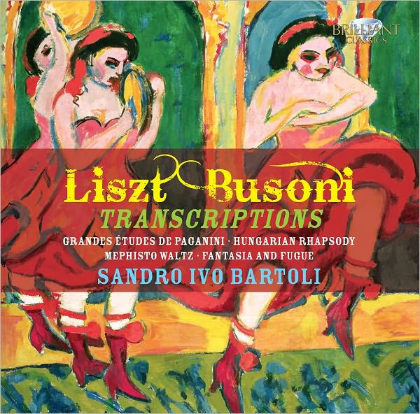 Liszt, Busoni: Transcriptions