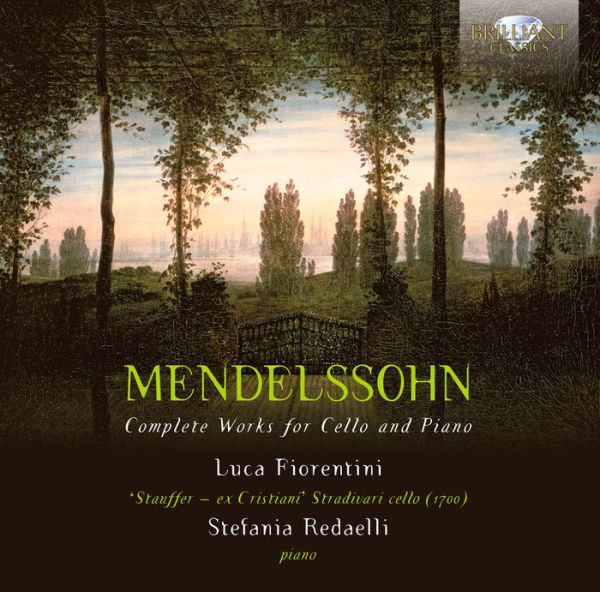 Mendelssohn: Complete Works for Cello & Piano