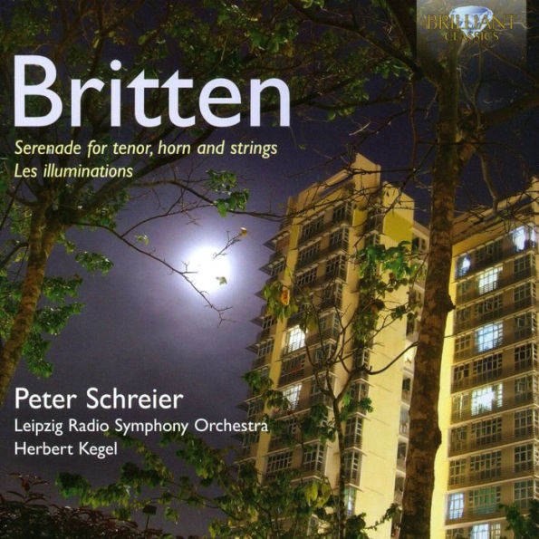 Britten: Serenade; Les Illuminations