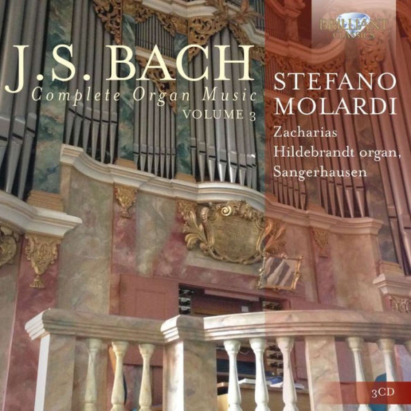 Bach: Complete Organ Music, Vol. 3