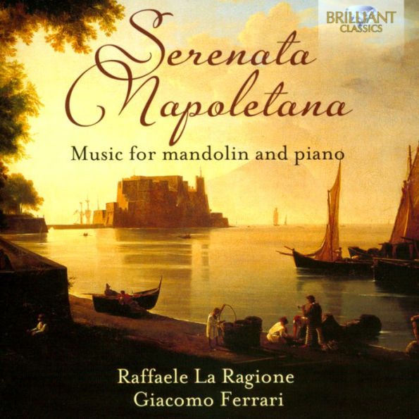 Serenata Napoletana: Music for Mandolin and Piano