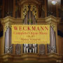 Weckmann: Complete Organ Music