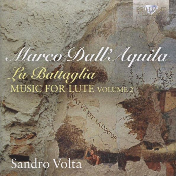 Marco Dall'Aquila: La Battaglia, music for lute, Vol. 2