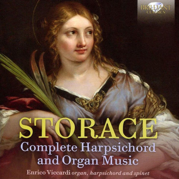 Storace: Complete Harpsichord and Organ Music