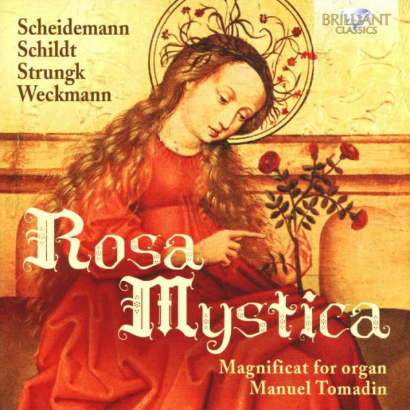 Rosa Mystica: Magnificat for Organ