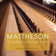 Mattheson:12 Suites for Harpsichord