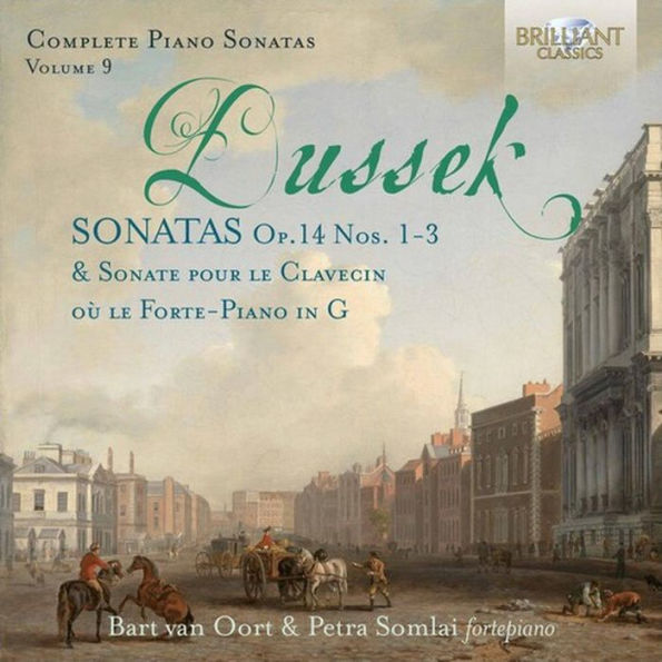 Dussek: Complete Piano Sonatas, Vol. 9 - Sonatas Op.1 4 Nos. 1-3 & Sonate pourle Clavecin