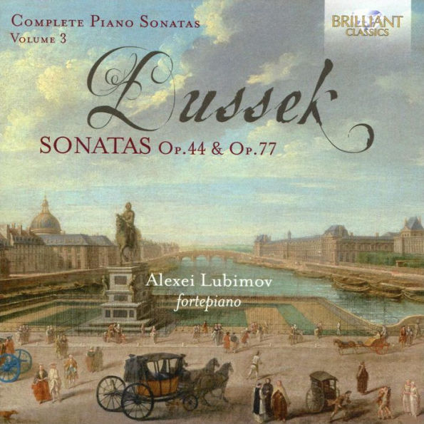 Dussek: Complete Piano Sonatas, Vol. 3: Sonatas Op. 44 & Op. 77