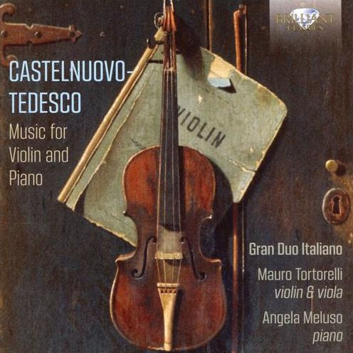 Castelnuovo-Tedesco: Music for Violin and Piano