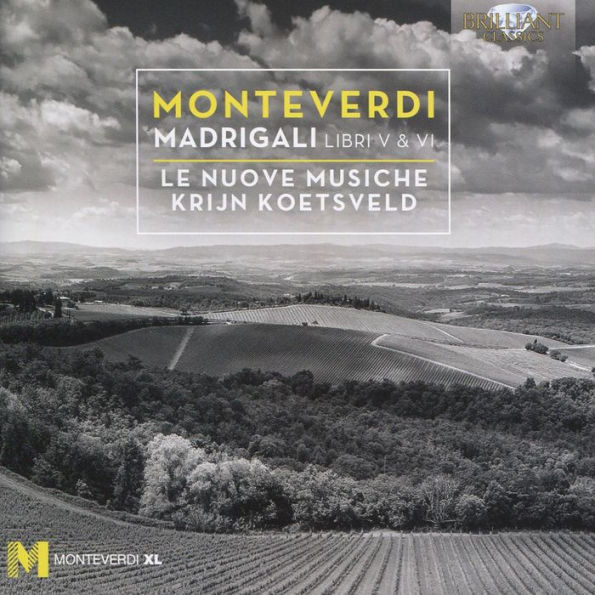 Monteverdi: Madrigali Libri V & VI [2017 Recording]