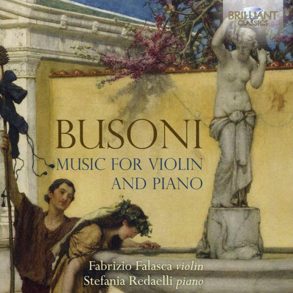 Busoni: Music for Violin and Piano