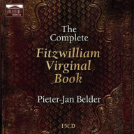 Title: The Complete Fitzwilliam Virginal Book, Artist: Pieter-Jan Belder