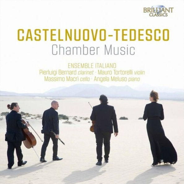 Castelnuovo-Tedesco: Chamber Music