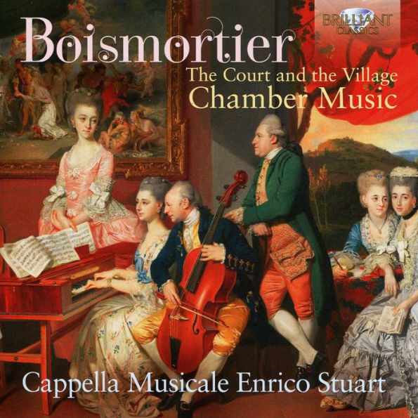 Boismortier: The Court and the Village Chamber Music