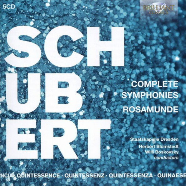 Schubert: Complete Symphonies; Rosamunde