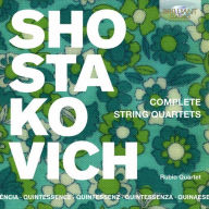 Title: Shostakovich: Complete String Quartets, Artist: Rubio String Quartet