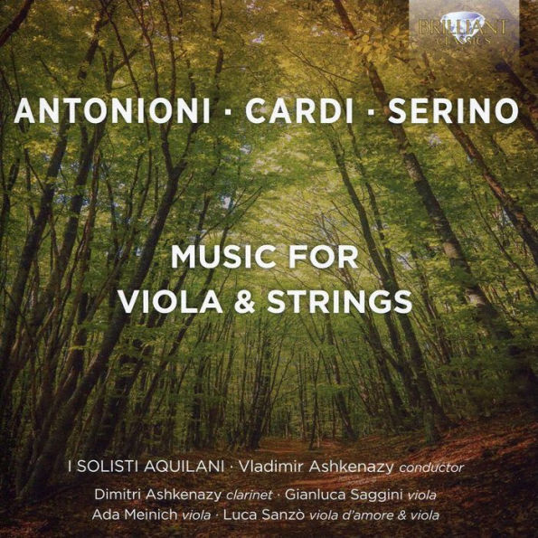 Music for Viola & Strings: Antonini, Cardi, Serino