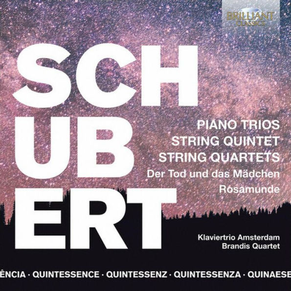 Schubert: Piano Trios; String Quintet; String Quartets