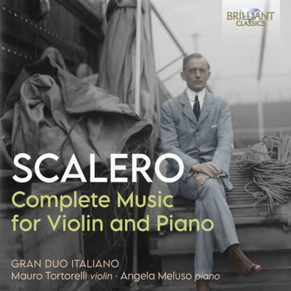 Scalero: Complete Music for Violin and Piano