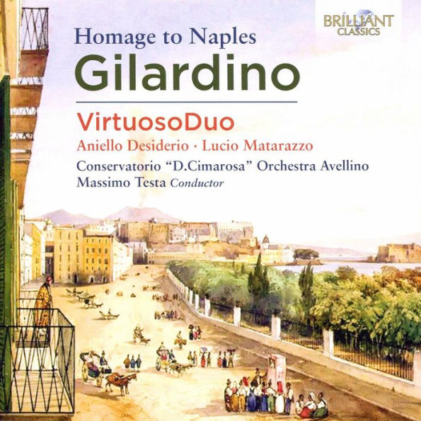 Homage to Naples: Gilardino