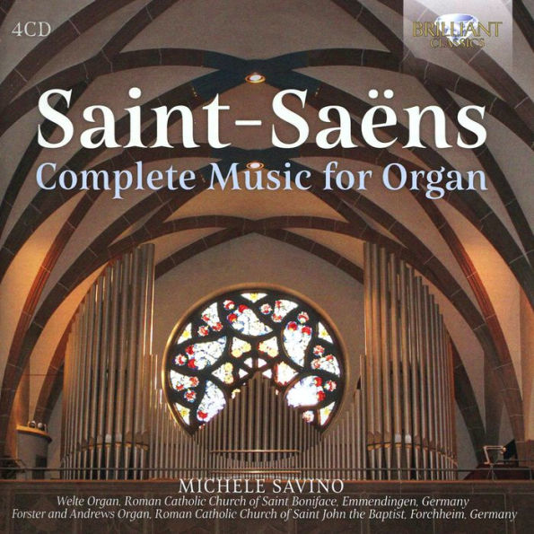 Saint-Sa¿¿ns: Complete Music for Organ