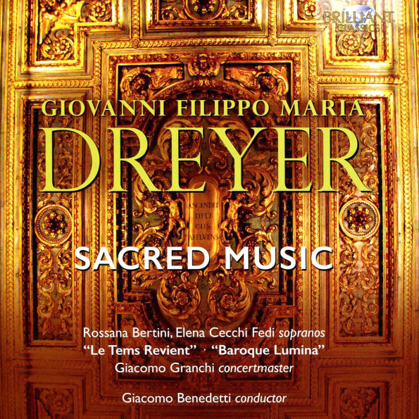 Giovanni Filippo Maria Dreyer: Sacred Music