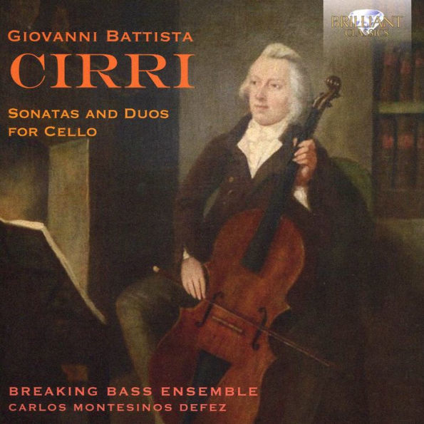 Giovanni Battista Cirii: Sonatas and Duos for Cello