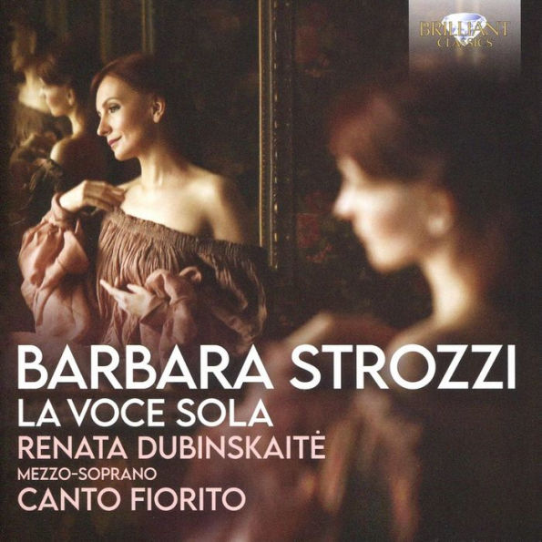 Barbara Strozzi: La Voce Sola